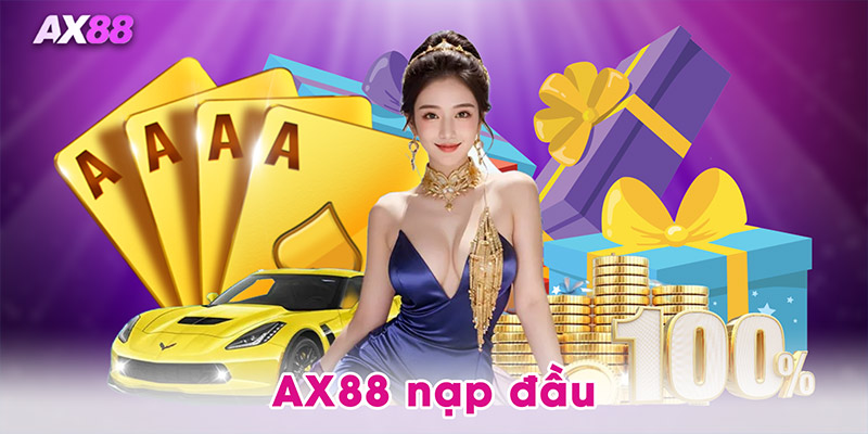 AX88 Nạp Đầu