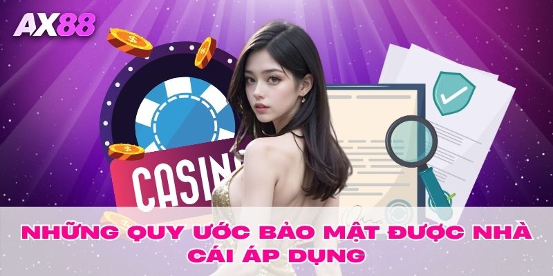 Những quy ước bảo mật được nhà cái áp dụng
