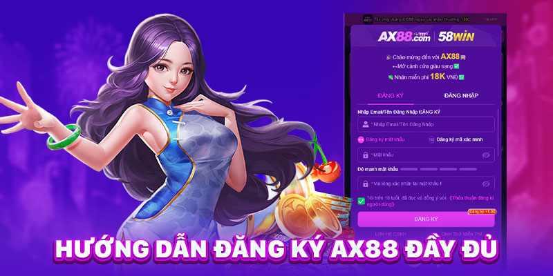 Hướng dẫn đăng ký ax88 đầy đủ